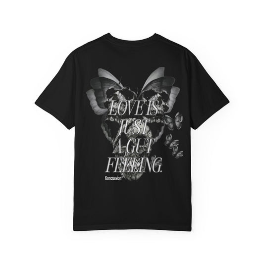 Love is a Gut Feeling T-Shirt